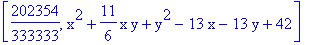 [202354/333333, x^2+11/6*x*y+y^2-13*x-13*y+42]
